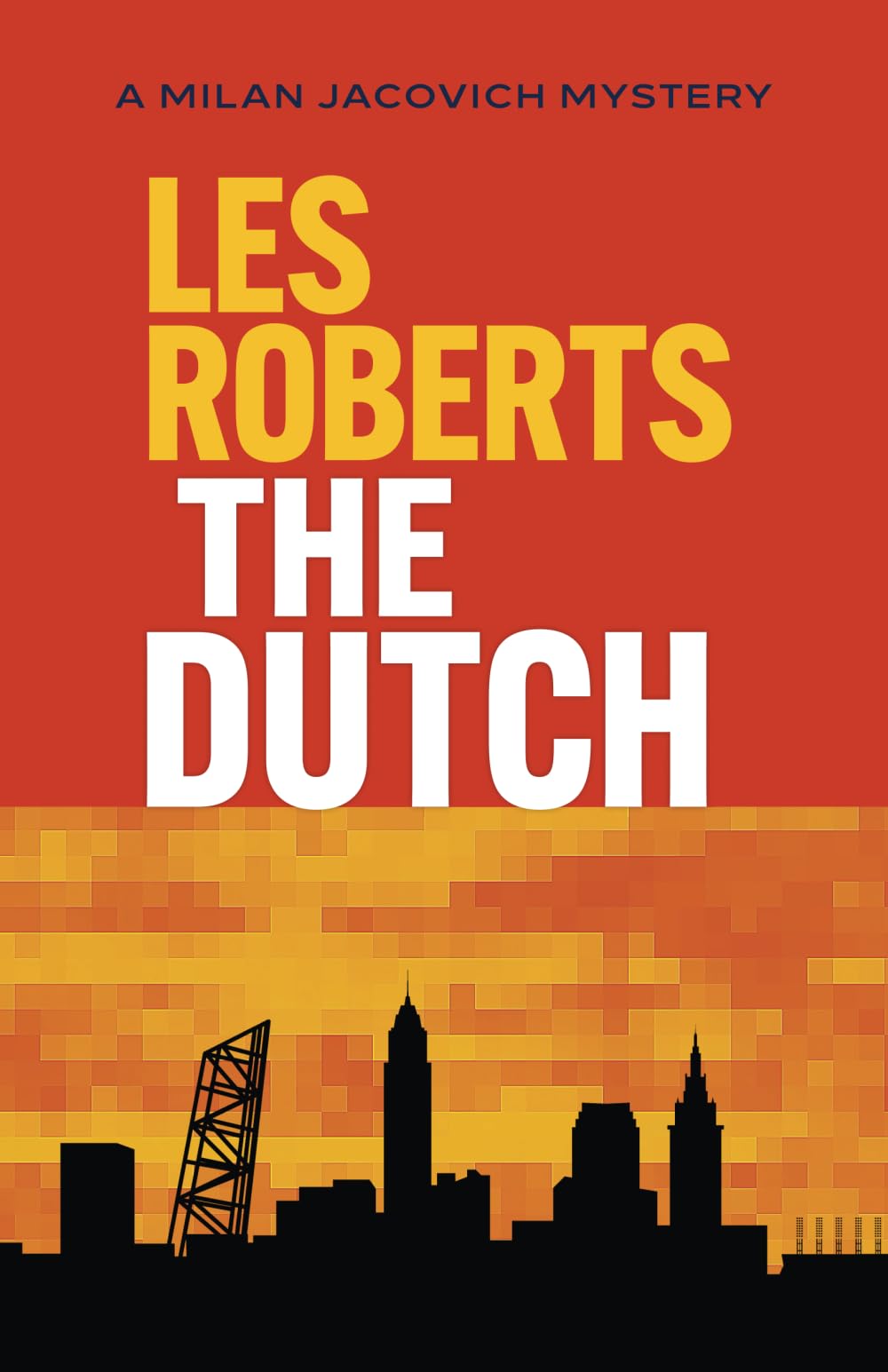 The Dutch: A Milan Jacovich Mystery (#12)