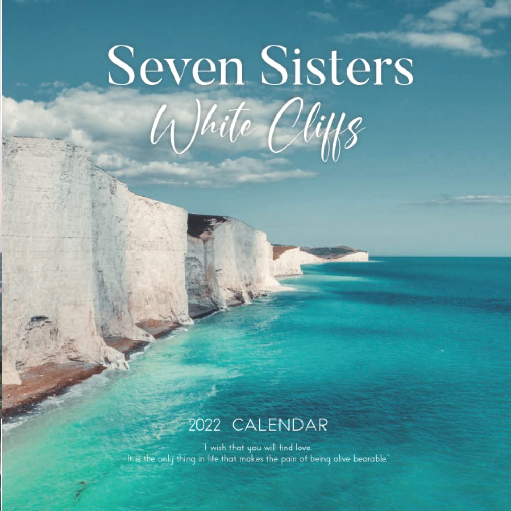 Seven Sisters White Cliffs 2022 Calendar: Seven Sisters White Cliffs, Sussex, England - Great Gift Calendar 2022 for new year 2022 with beautiful photos - 8.5''x11''