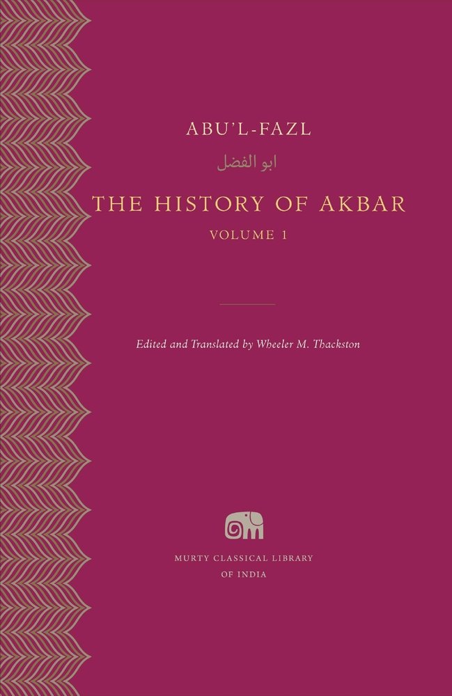 The History of Akbar: 1 (Murty Classical Library of India)