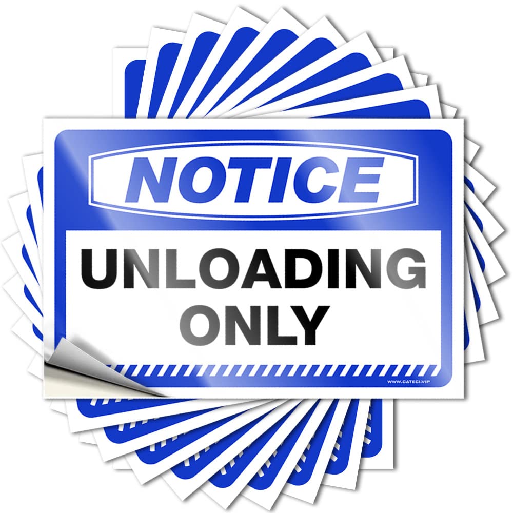Hardhat Stickers and Decals Notice Unloading Only Stickers 10 Pcs Sticker for Cars Toolbox Stickers and Decals(8X12CM)