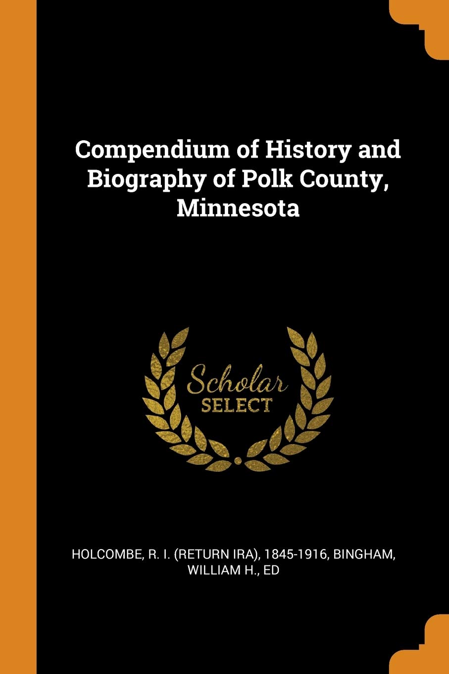 Compendium of History and Biography of Polk County, Minnesota
