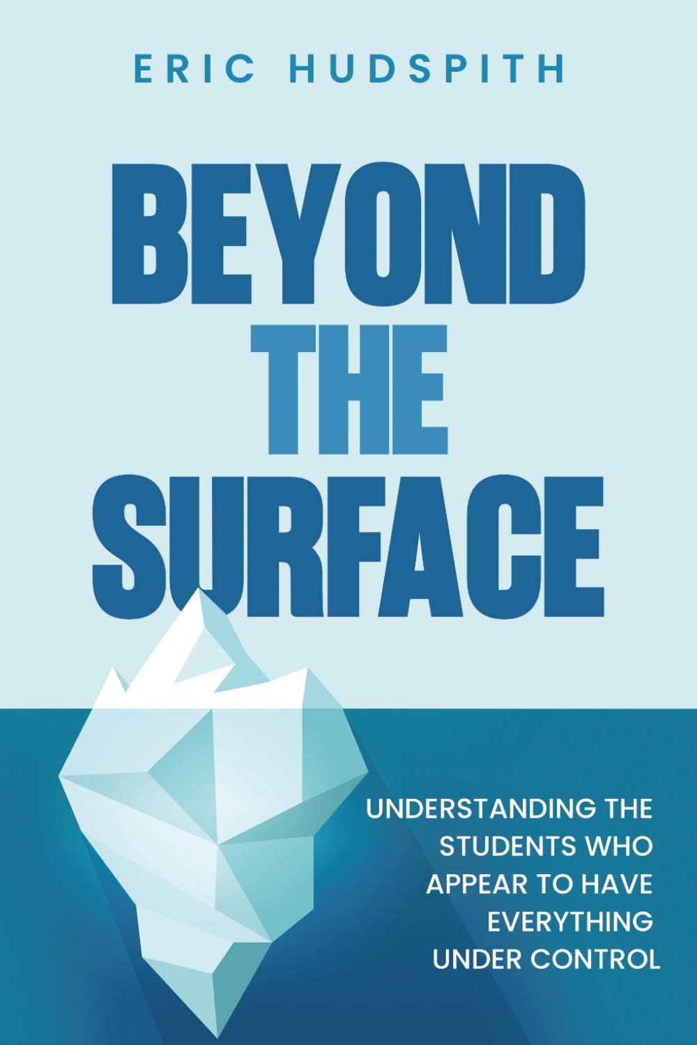 Beyond the Surface: Understanding the Students Who Appear to Have Everything Under Control
