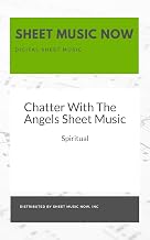 Chatter With The Angels Sheet Music