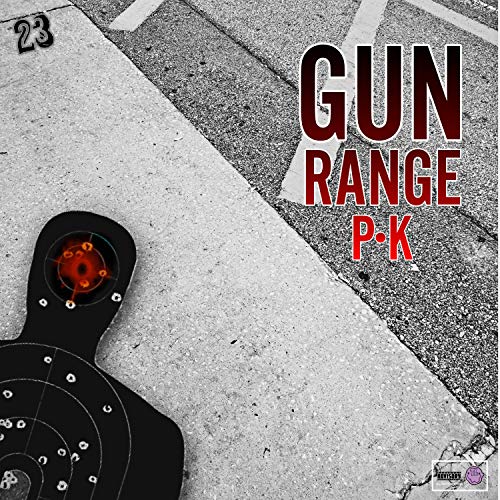 Gun Range [Explicit]