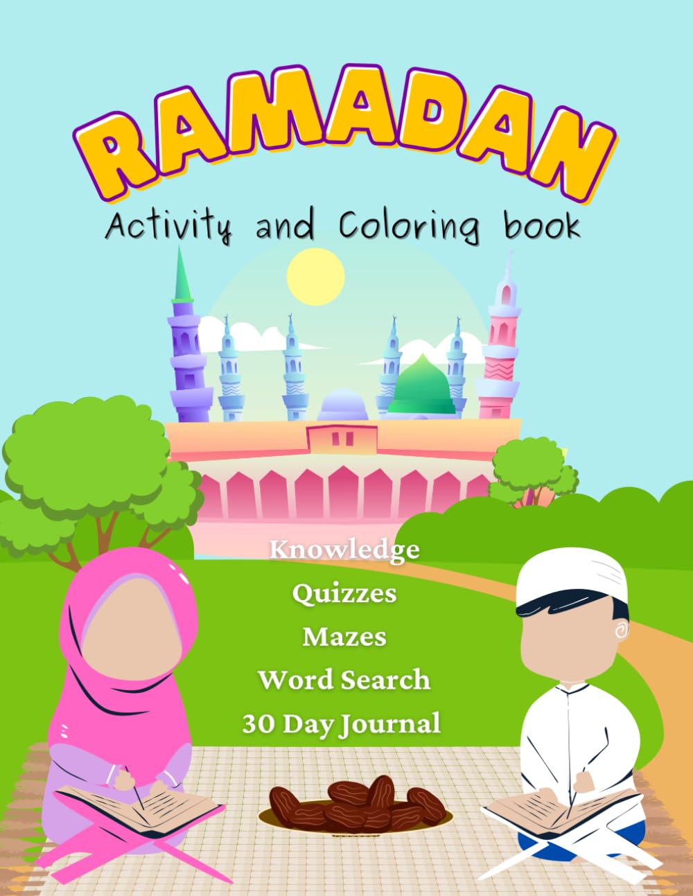 Ramadan Activity and Coloring Book for Kids