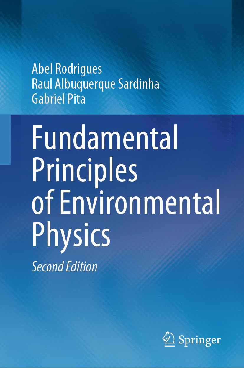 Fundamental Principles of Environmental Physics