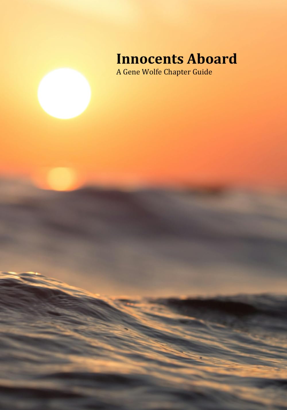 Innocents Aboard: A Gene Wolfe Chapter Guide