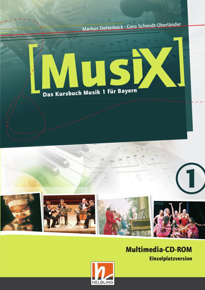 MusiX 1 BY (Ausgabe ab 2017) Präsentationssoftware Einzellizenz: Das Kursbuch Musik 1 für Bayern (MusiX BY: Ausgabe Bayern, LehrplanPLUS)