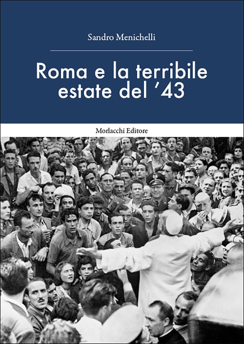 Roma E La Terribile Estate Del '43 - 4