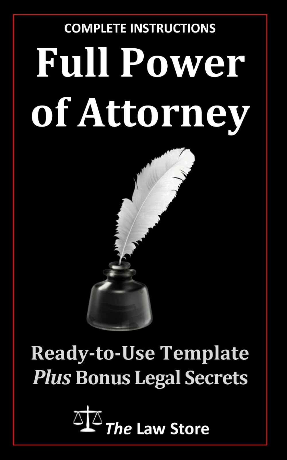 Full Power of Attorney: Lawyer Drafted Full Power Of Attorney & Instructions