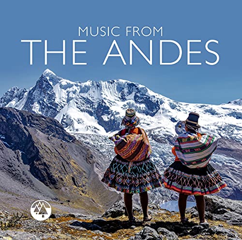Music From The Andes / Musica Della Ande