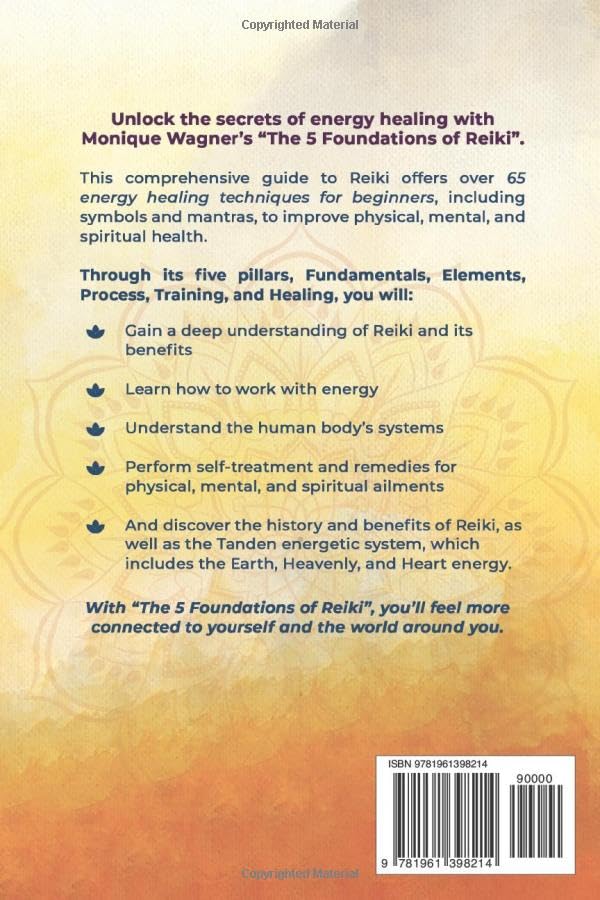 The 5 Foundations of Reiki: 65 Energy Balancing Techniques & Tips for Beginners. Transform Yourself and Others Through the Power of Your Hands. Discover Easy Remedies to Improve Your Overall Health - Image 2