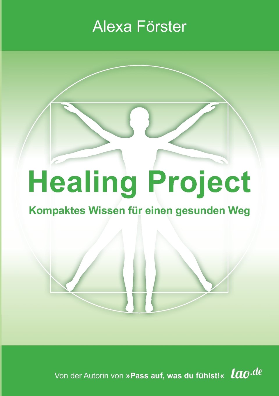 Healing Project: Kompaktes Wissen für einen gesunden Weg