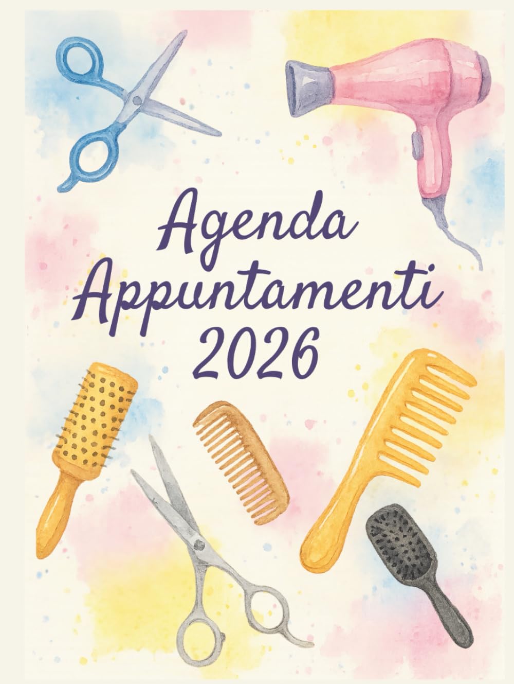 Agenda appuntamenti 2026 : Parrucchieri 2026 giornaliera 4 Colonne | Un giorno per pagina | 12 mesi italiano da gennaio a dicembre 2026 Intervalli di 30 minuti A4.