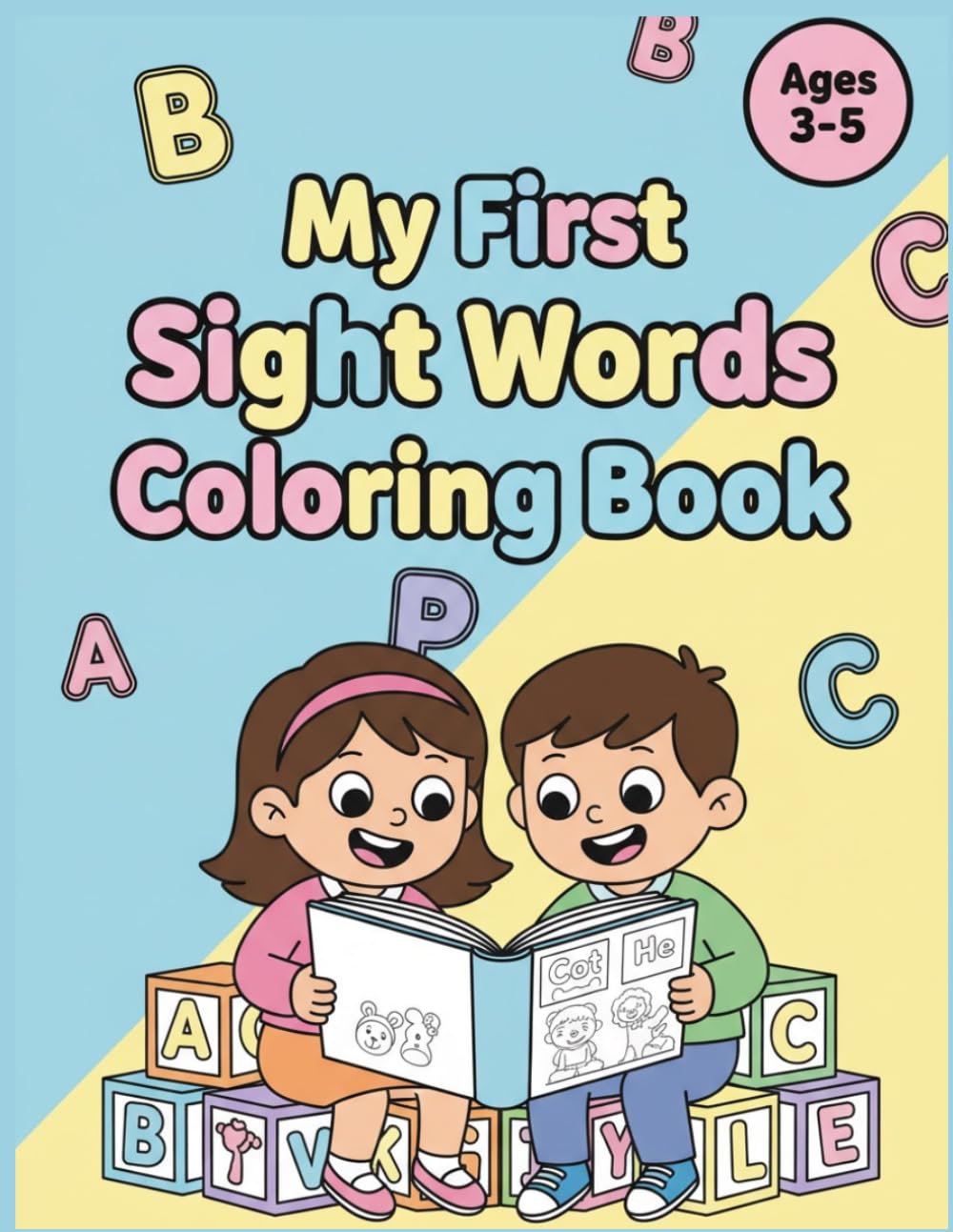 Sight Word Coloring Pages for Kids: Early Reading Workbook for Preschool and Kindergarten (Ages 3–5) | Learn Phonics, Vocabulary, and High-Frequency ... Activities | 8.5 x 11inch | 106 Pages