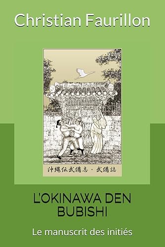 L’OKINAWA DEN BUBISHI: Le manuscrit des initiés