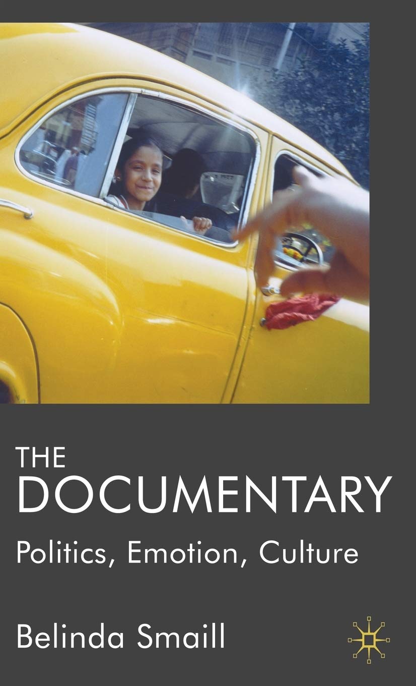 The Documentary Politics, Emotion, Culture : décrypter le cinéma social
