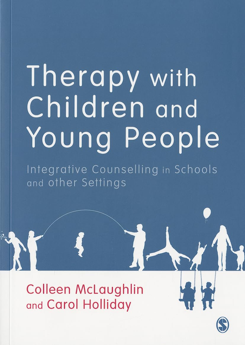 Therapy with Children and Young People,Colleen McLaughlin,Carol