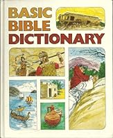 Basic Bible Dictionary 0872397203 Book Cover