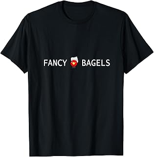 Fancy Bagels Gourmet Premium Bagel Shop Tshirt