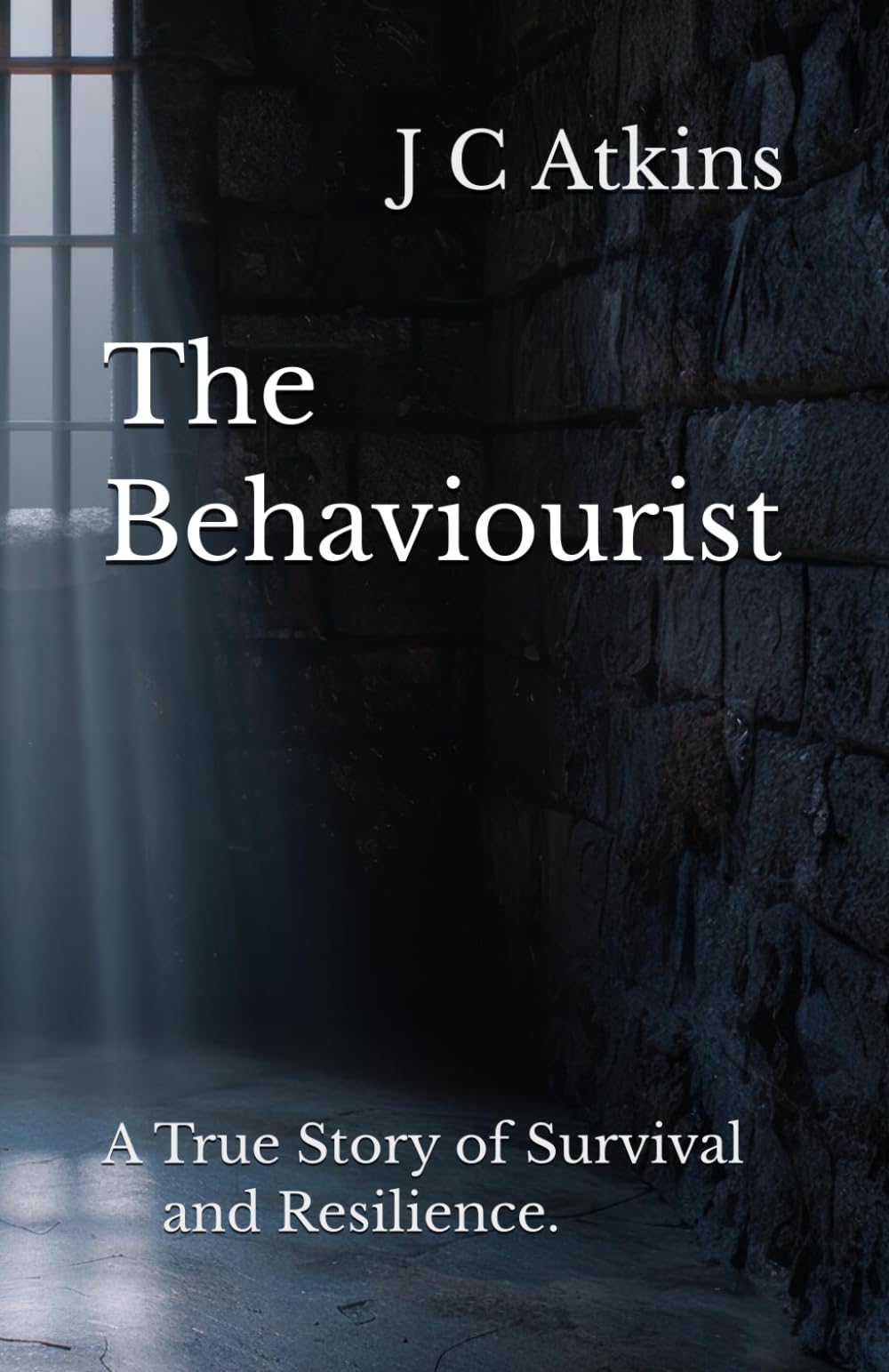 The Behaviourist: A True Story of Survival and Resilience.