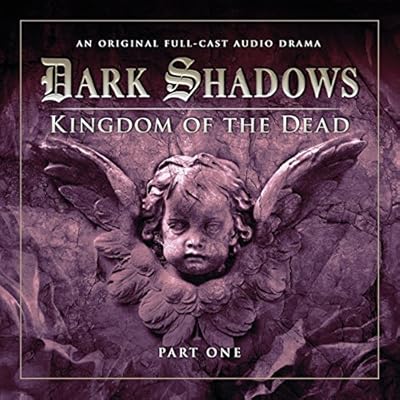 Dark Shadows - Kingdom of the Dead Part 1