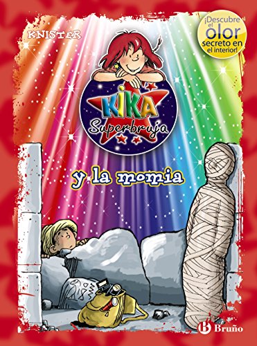 Kika Superbruja y la momia (ed. COLOR) (Castellano - A PARTIR DE 8 AÑOS - PERSONAJES - Kika Supe...