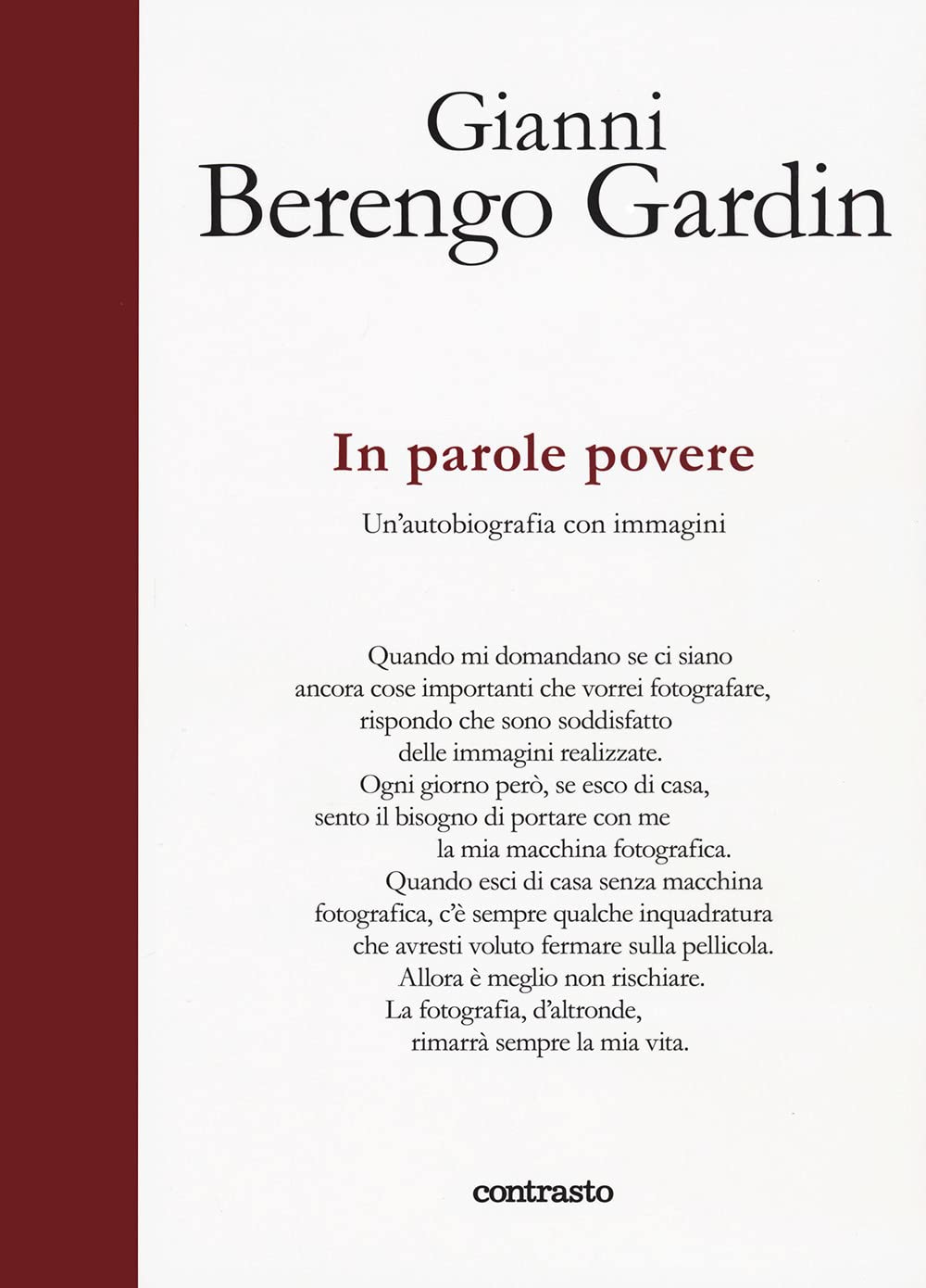 In Parole Povere. Un'autobiografia Con Immagini - 4