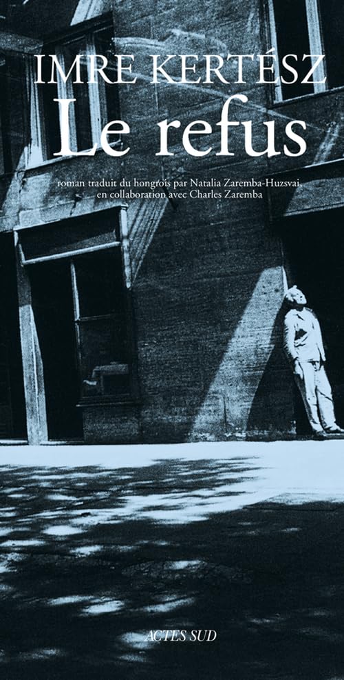 Le Refus roman contemporain en édition brochée de fiction française