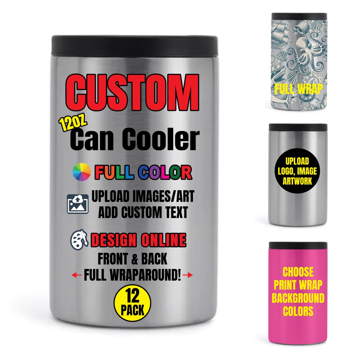 Custom Can Cooler (12 Pack), Personalized Stainless Steel Tumber, 12oz Full Color Print