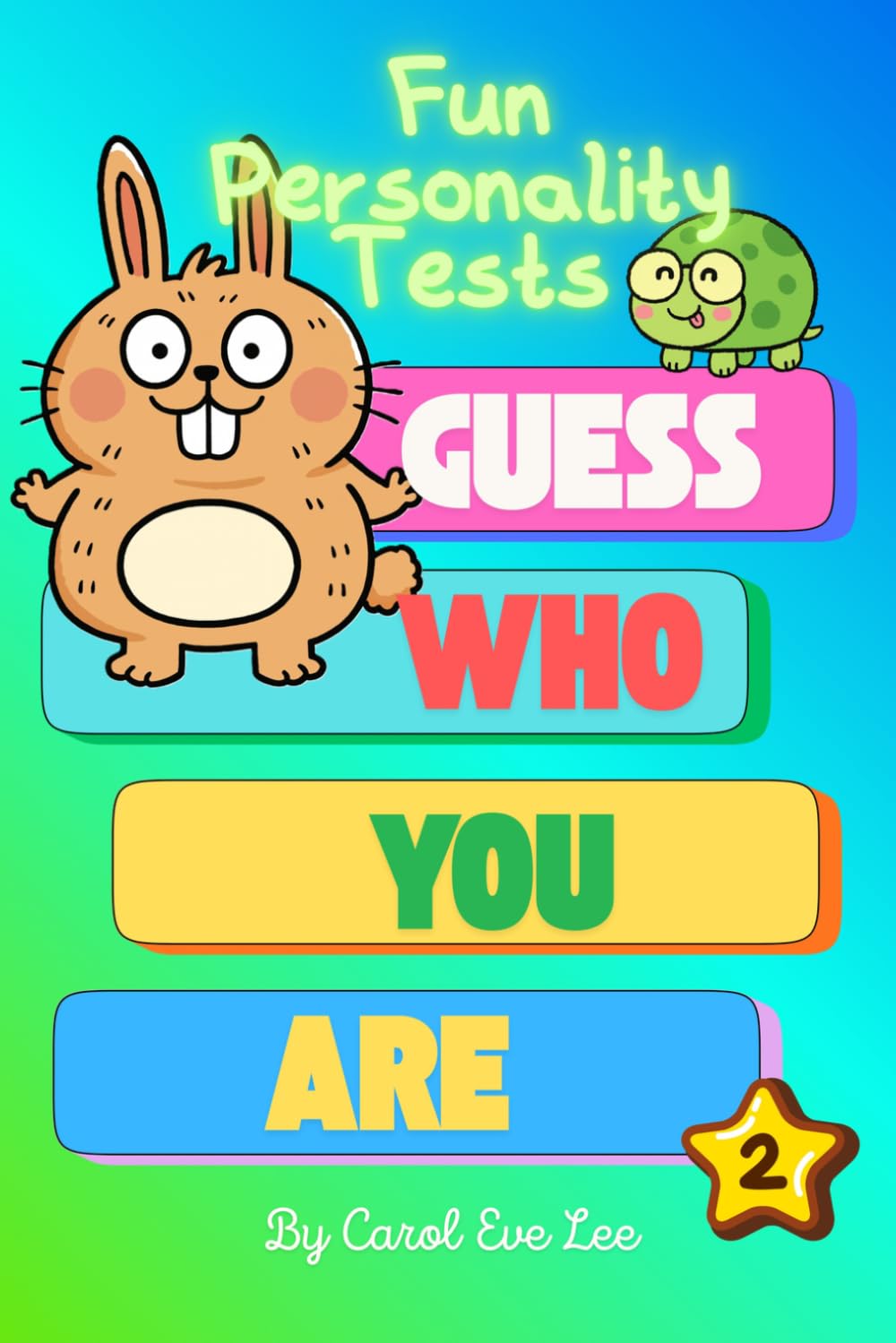 Fun Personality Tests: Guess Who You Are (Book 2)