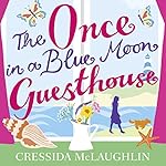 Cover of The Once in a Blue Moon Guesthouse
