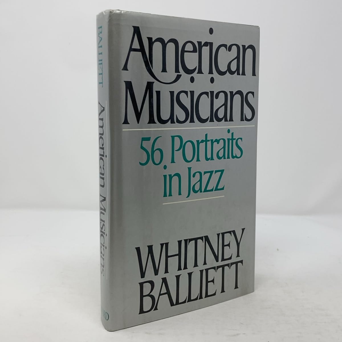 American Musicians: Fifty-Six Portraits in Jazz