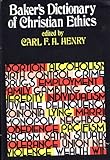 Baker's dictionary of Christian ethics