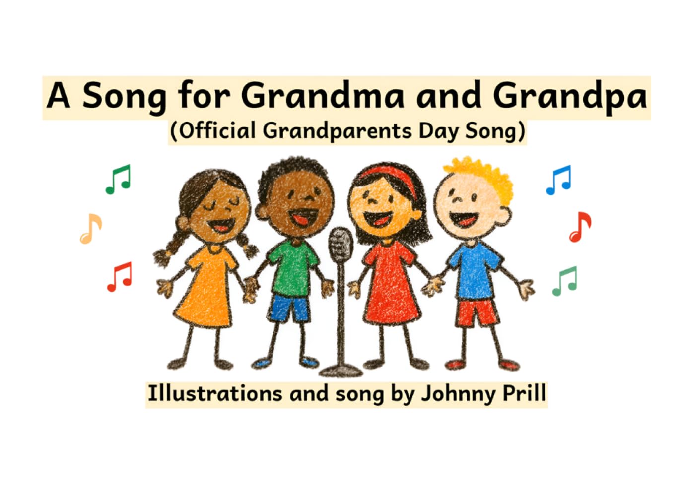 A Song for Grandma and Grandpa: (Official Grandparents Day Song)