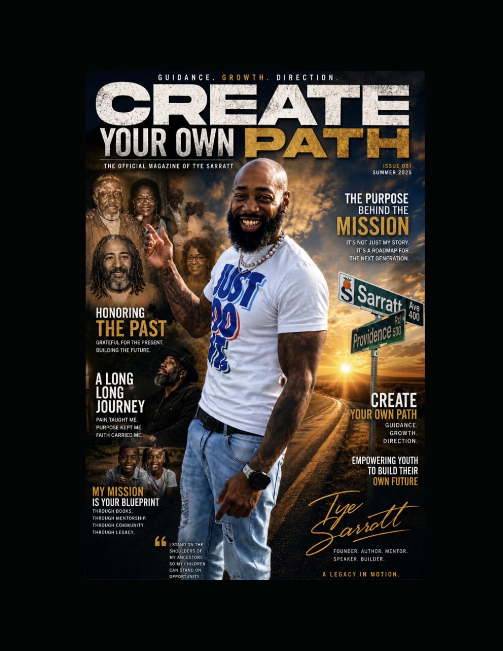 Create Your Own Path Magazine: A Journey of Awareness, Transformation, Purpose & Legacy (A Long Long Journey)