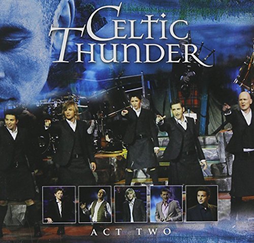 Act Two by Celtic Thunder (2008-09-16)
