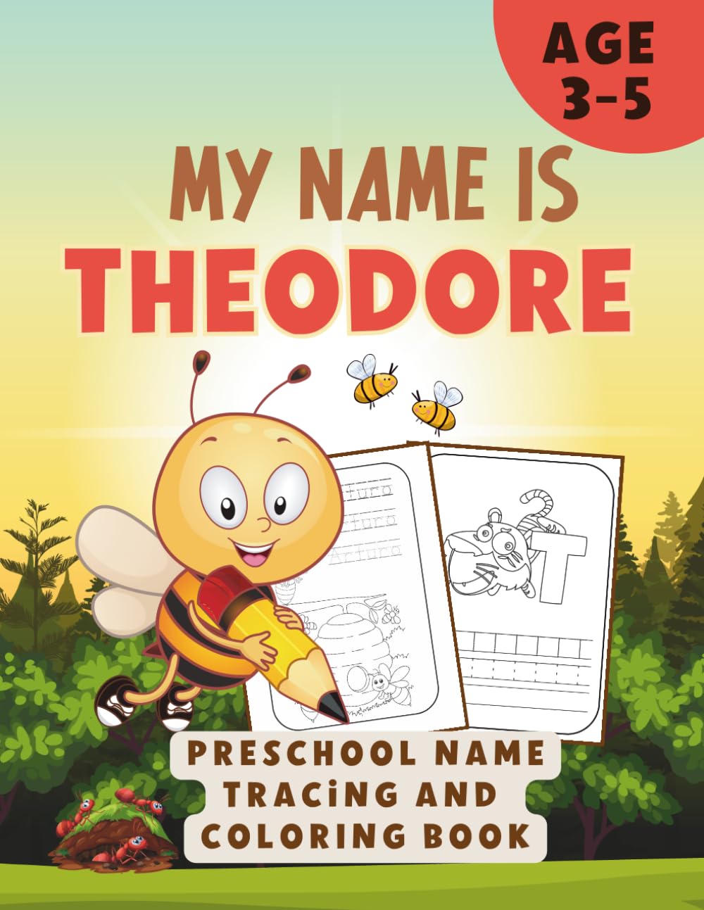 MY NAME IS THEODORE | Preschool Name Tracing and Coloring Book | Personalized Preschool Handwriting: Learn to Write My Name with Step-by-Step Pencil ... Activity Book for Pre-K and Kindergarten