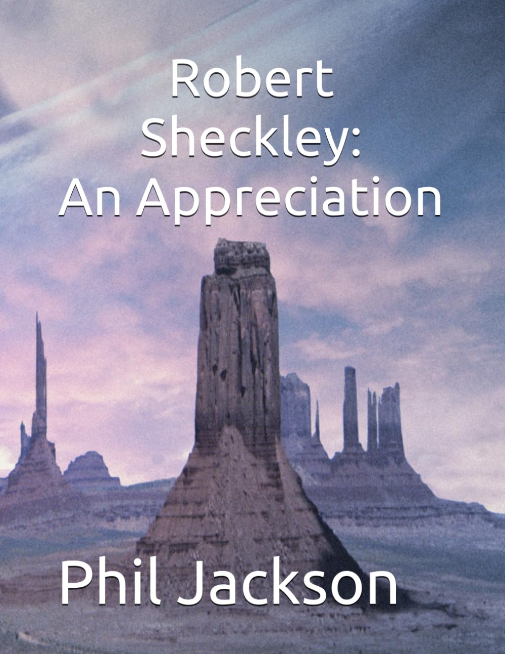 ROBERT SHECKLEY: AN APPRECIATION: Science Fiction Satirist and Master of Speculative Fiction