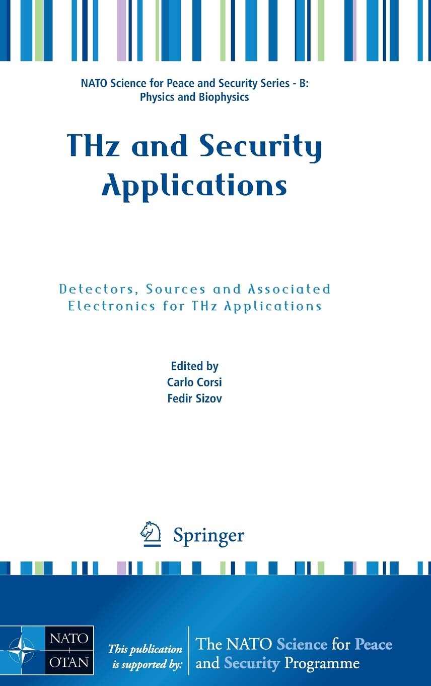 Thz and Security Applications: Detectors, Sources and Associated Electronics for Thz Applications