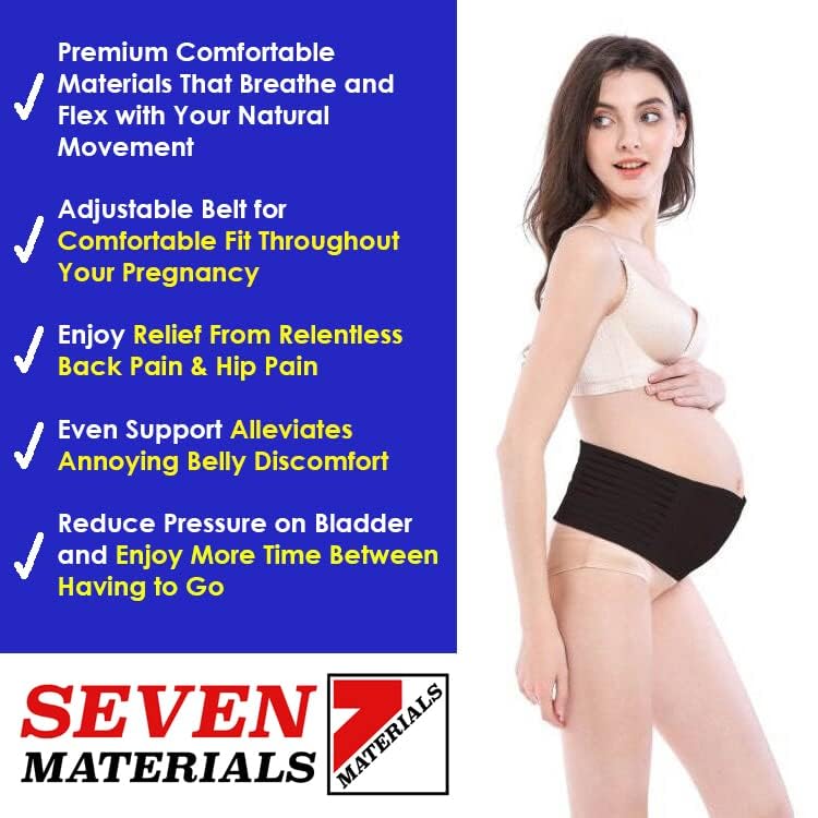 Seven Materials Maternity Support Belt to Relieve Back & Hip Pain, and Relieve Bladder Pressure. Evenly and safely supports abdomen/belly for comfortable sitting and standing and support of baby
