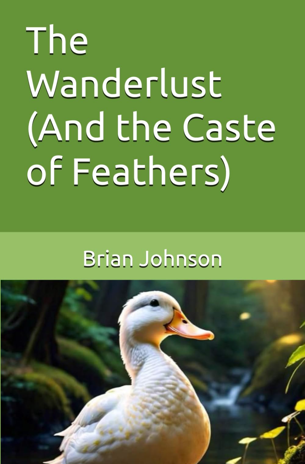 The Wanderlust (And the Caste of Feathers) Paperback – September 3, 2024