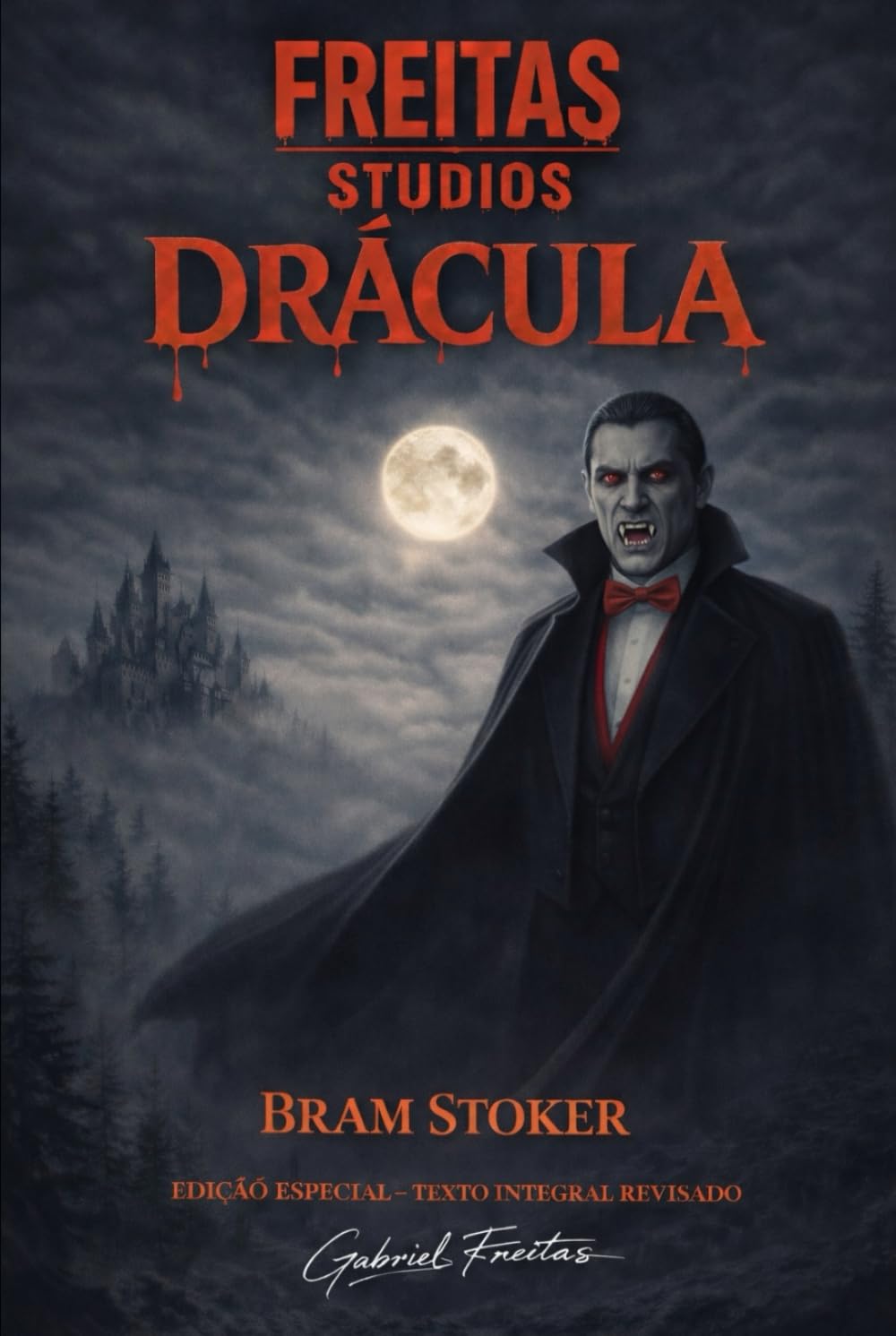 DRÁCULA: EDIÇÃO ESPECIAL (ESCATHOVERSO / FREITAS STUDIOS)