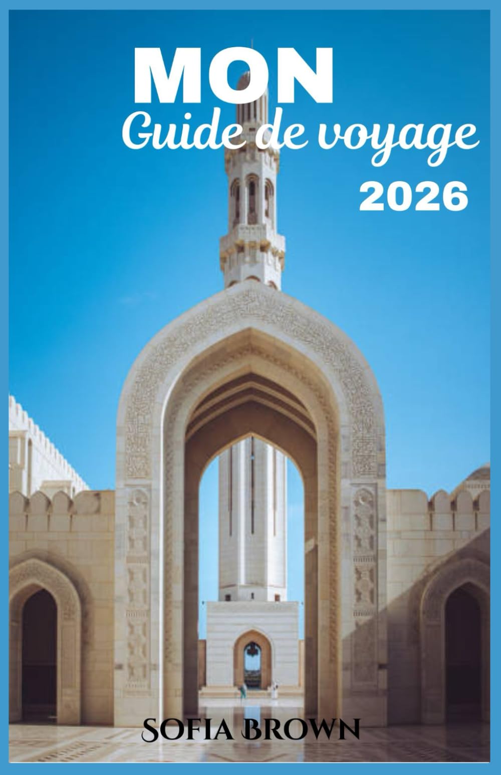 MON Guide de voyage 2026
