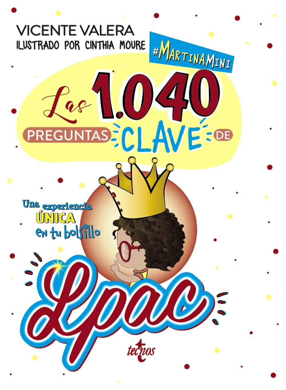 Martina mini. Las 1040 preguntas "clave" de la LPAC: Ley 39/2015, de 1 de octubre, del Procedimiento Administrativo Común (Derecho - Práctica Jurídica)