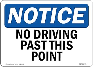 OSHA Notice Sign - No Driving Past This Point | Rigid Plastic Sign | Protect Your Business, Construction Site, Warehouse & Shop Area | Â Made in the USA