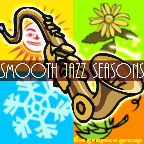 Play Smooth Jazz Seasons by The Grayson Group on Amazon Music