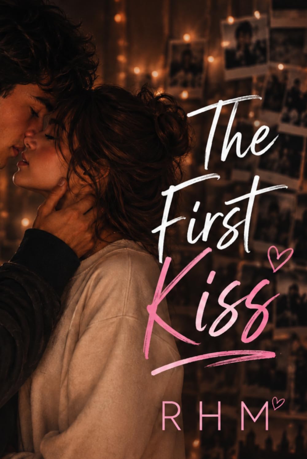 The First Kiss [Special Edition]: A Messy College Friends-to-Lovers Romance