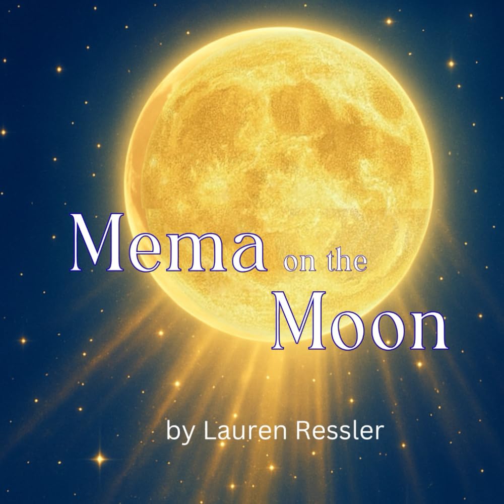 Mema on the Moon: A Soothing Story for Little Hearts Who Miss Someone