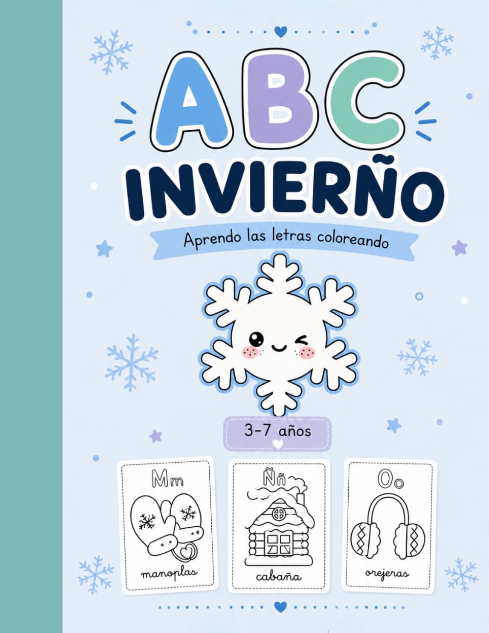 ABC INVIERNO: Aprende el abecedario coloreando (ABC ESTACIONES DEL AÑO)